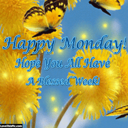 298898-happy-monday-have-a-blessed-week