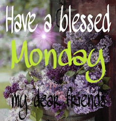 blessed monday