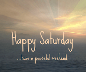 happy saturday